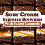 Sour Cream Espresso Brownies With Salted Caramels