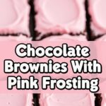 Chocolate Brownies With Pink Frosting