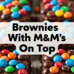 Brownies With M&M's On Top