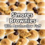 S'mores Brownies With Marshmallow Fluff