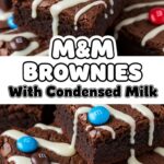 M&M Brownies With Condensed Milk