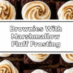 Brownies With Marshmallow Fluff Frosting