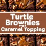 Turtle Brownies With Caramel Topping