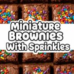 Miniature Brownies With Sprinkles