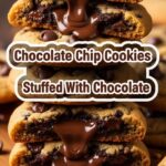 Chocolate Chip Cookies Stuffed With Chocolate