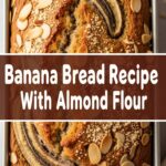 Banana Bread Recipe With Almond Flour