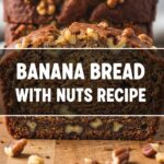 Banana Bread With Nuts Recipe