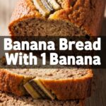 Banana Bread With 1 Banana