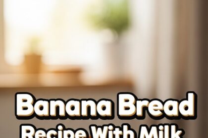 Banana Bread Recipe With Milk