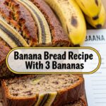 Banana Bread Recipe With 3 Bananas
