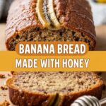 Banana Bread Made With Honey