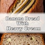 Banana Bread With Heavy Cream
