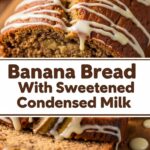 Banana Bread With Sweetened Condensed Milk