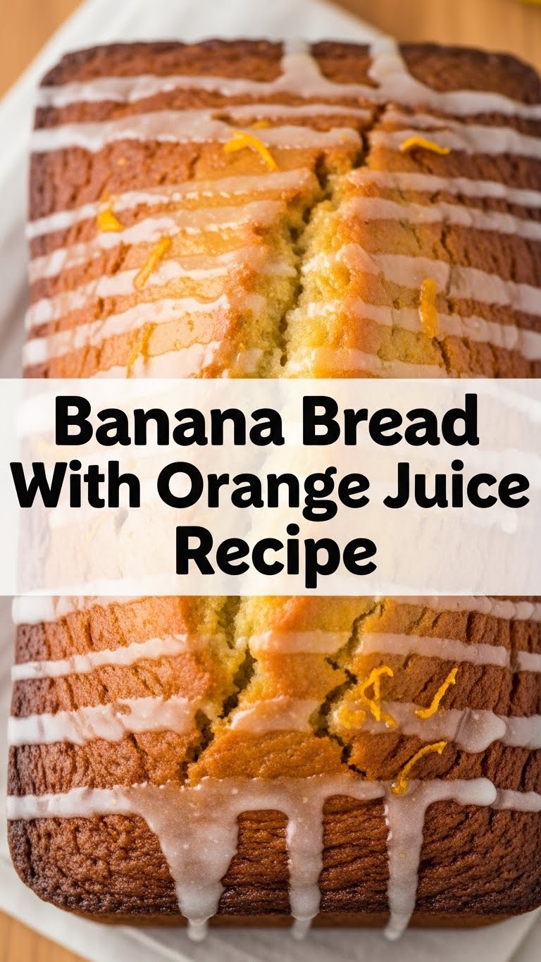 Banana Bread With Orange Juice Recipe