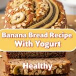 Banana Bread Recipe With Yogurt Healthy