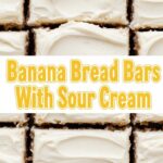 Banana Bread Bars With Sour Cream