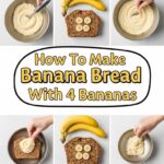 How To Make Banana Bread With 4 Bananas