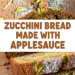 Zucchini Bread Made With Applesauce