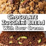 Chocolate Zucchini Bread With Sour Cream