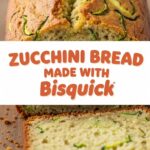 Zucchini Bread Made With Bisquick