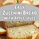 Easy Zucchini Bread With Applesauce