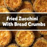 Fried Zucchini With Bread Crumbs