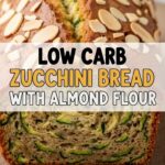 Low Carb Zucchini Bread With Almond Flour