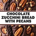 Chocolate Zucchini Bread With Pecans