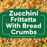 Zucchini Frittata With Bread Crumbs