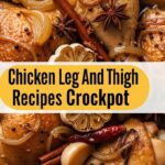 Chicken Leg And Thigh Recipes Crockpot