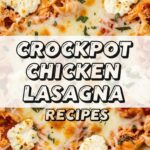 Crockpot Chicken Lasagna Recipes
