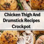 Chicken Thigh And Drumstick Recipes Crockpot