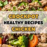 Crockpot Healthy Recipes Chicken