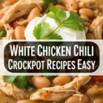 White Chicken Chili Crockpot Recipes Easy