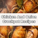 Chicken And Onion Crockpot Recipes