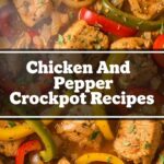 Chicken And Pepper Crockpot Recipes