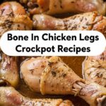 Bone In Chicken Legs Crockpot Recipes