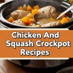 Chicken And Squash Crockpot Recipes