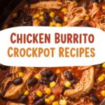 Chicken Burrito Crockpot Recipes