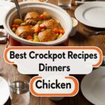 Best Crockpot Recipes Dinners Chicken