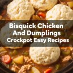 Bisquick Chicken And Dumplings Crockpot Easy Recipes