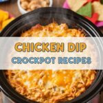 Chicken Dip Crockpot Recipes