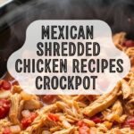 Mexican Shredded Chicken Recipes Crockpot