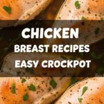 Chicken Breast Recipes Easy Crockpot