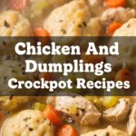 Chicken And Dumplings Crockpot Recipes