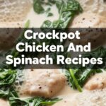 Crockpot Chicken And Spinach Recipes