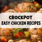 Crockpot Easy Chicken Recipes