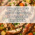 Crockpot Recipes With Rotisserie Chicken