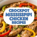 Crockpot Mississippi Chicken Recipes