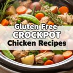 Gluten Free Crockpot Chicken Recipes